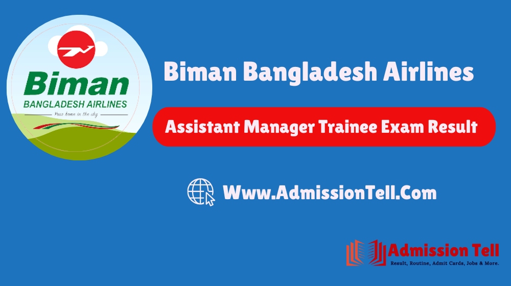 Biman Bangladesh Airlines Assistant Manager Trainee Exam Result