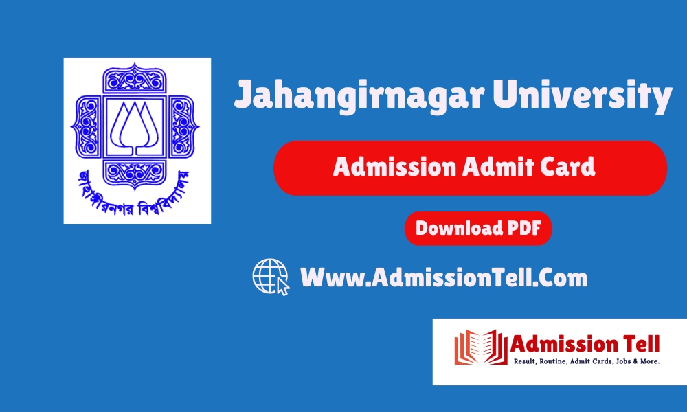 Jahangirnagar University Admission Admit Card 2025-ju-admission.org