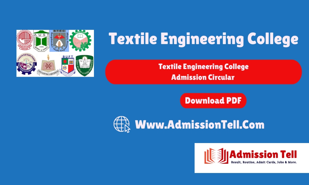 Textile Engineering College Admission Circular